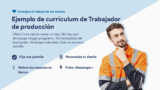 Ejemplo de currículum de trabajador de producción